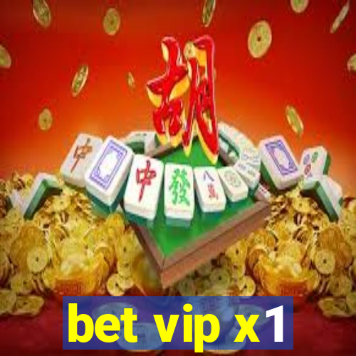 bet vip x1